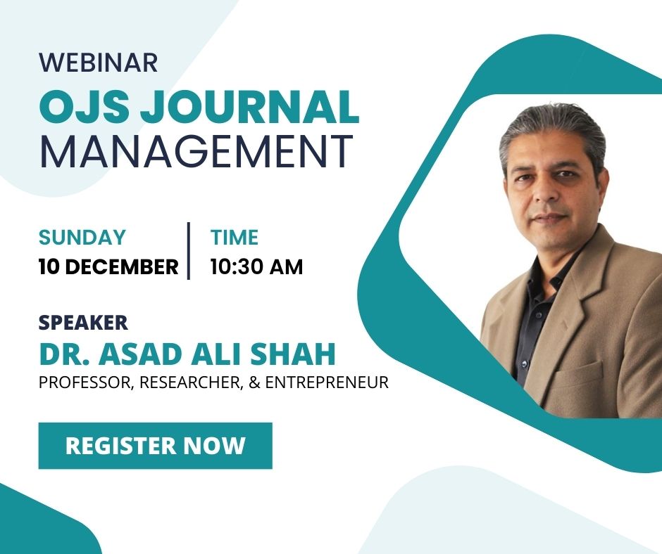 Read more about the article Exclusive Webinar on OJS Journal Management System by Dr. Asad Ali Shah
